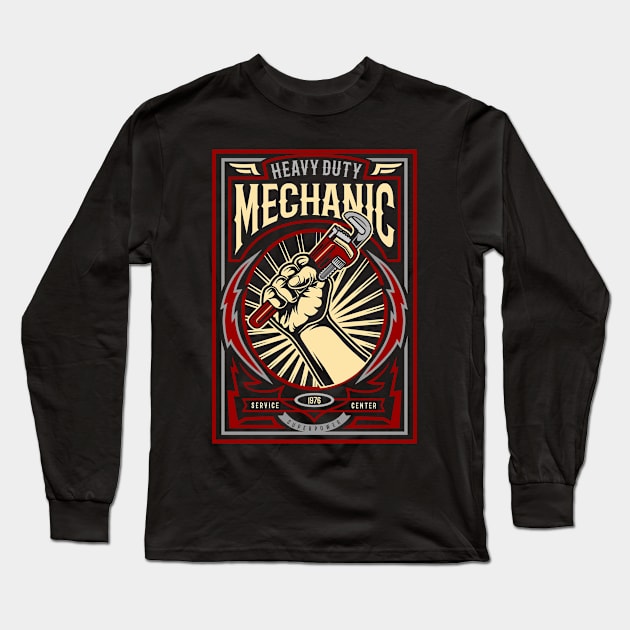 Heavy Duty Mechanic Long Sleeve T-Shirt by p308nx